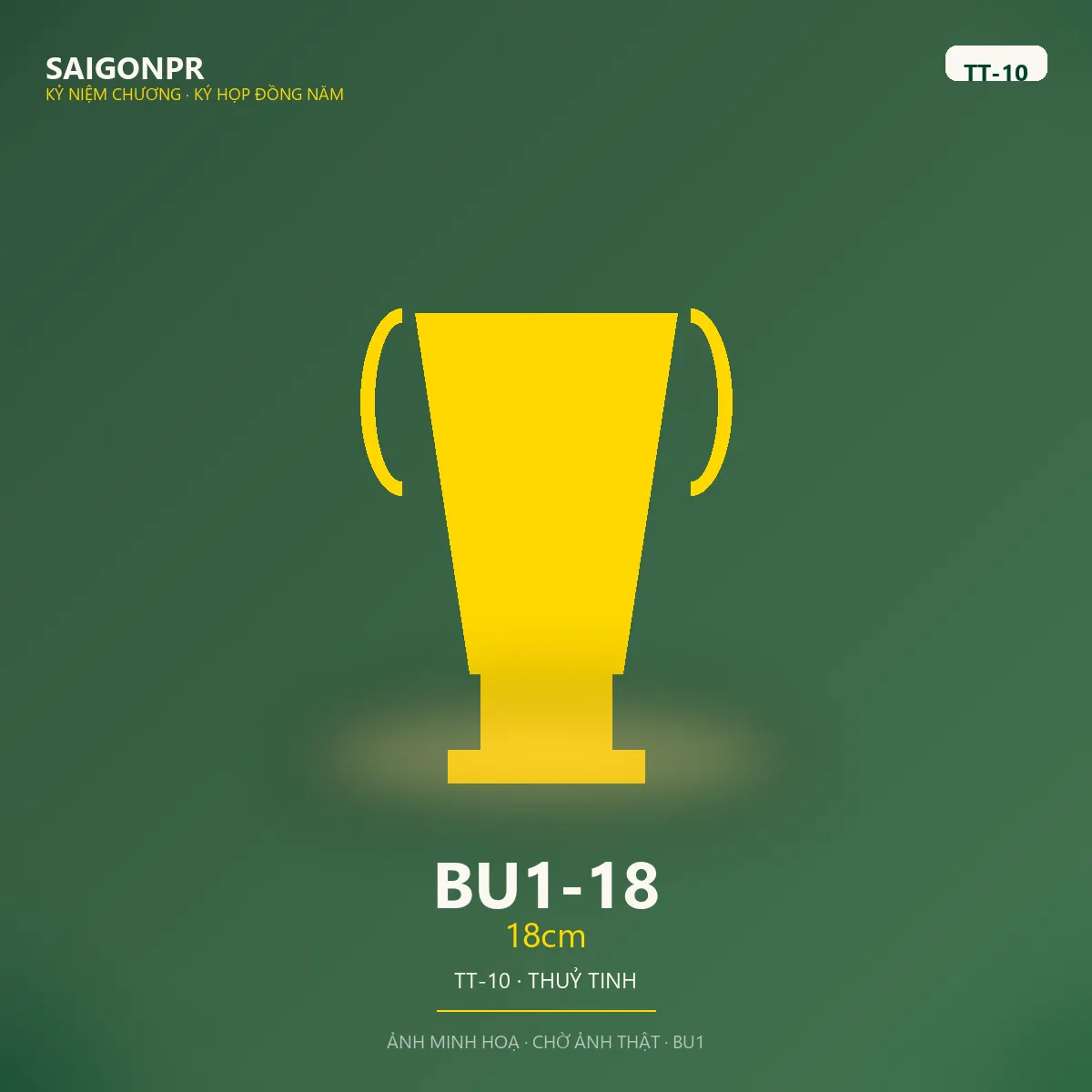 BU1-18 18cm TT-10 — Thủy tinh 10ly