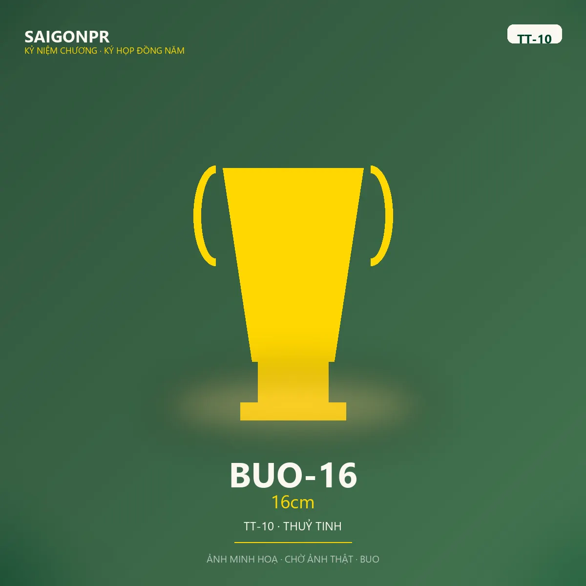 BUO-16 16cm TT-10 — Thủy tinh 10ly