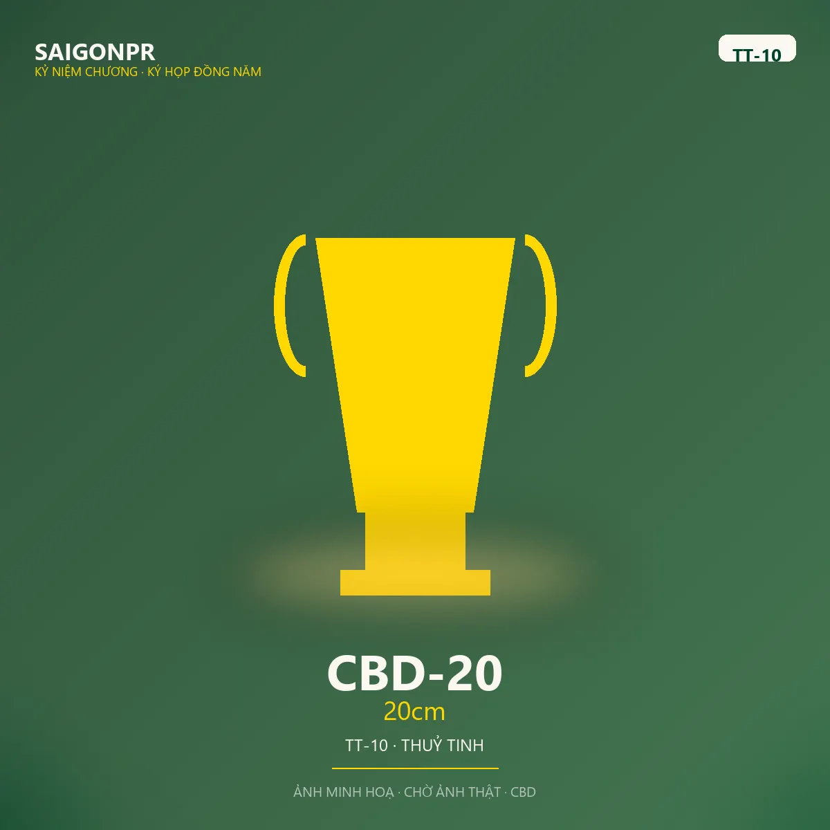 CBD-20 20cm TT-10 — Thủy tinh 10ly